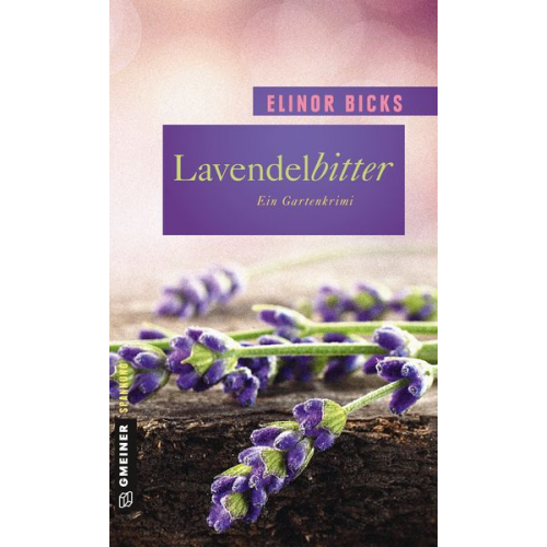 Elinor Bicks - Lavendelbitter