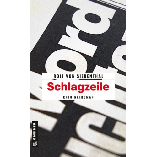 Rolf Siebenthal - Schlagzeile