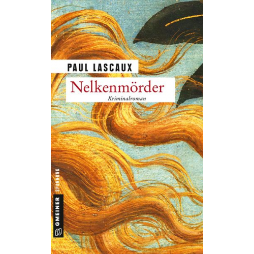 Paul Lascaux - Nelkenmörder