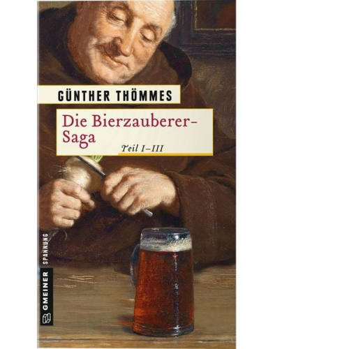 Günther Thömmes - Die Bierzauberer-Saga