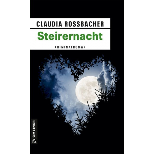 Claudia Rossbacher - Steirernacht / Sandra Mohr Bd. 6