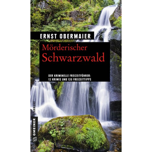 Ernst Obermaier - Mörderischer Schwarzwald