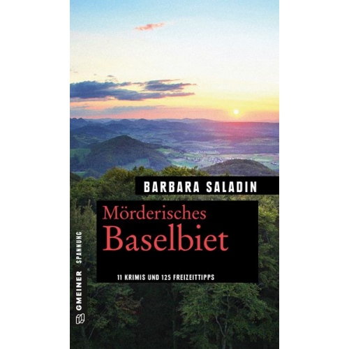 Barbara Saladin - Mörderisches Baselbiet