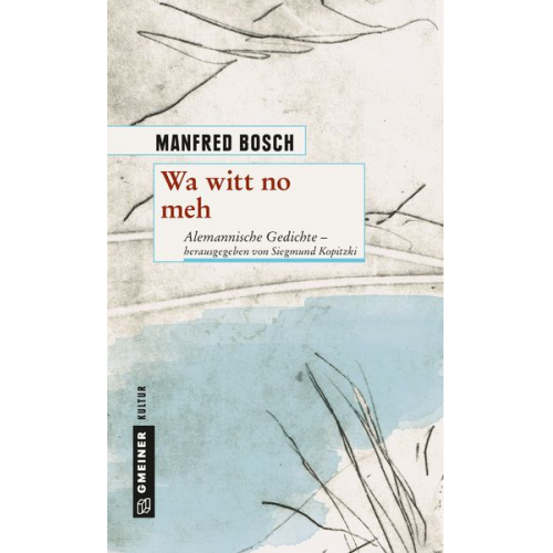 Manfred Bosch - Wa witt no meh