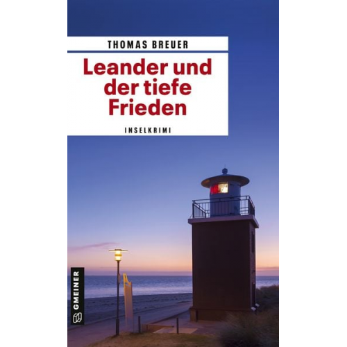 Thomas Breuer - Leander und der tiefe Frieden