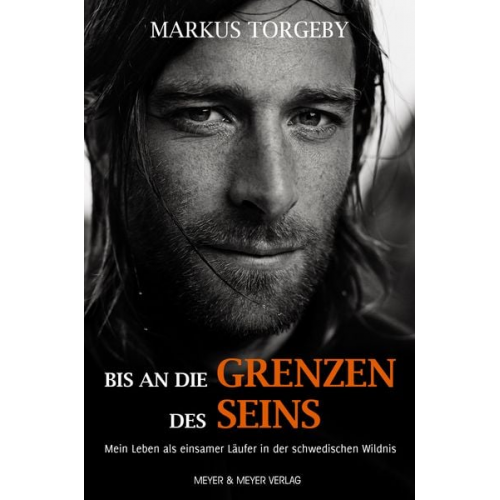 Markus Torgeby - Bis an die Grenzen des Seins
