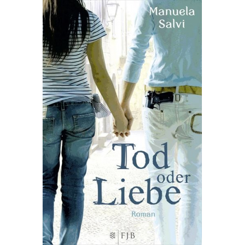 Manuela Salvi - Tod oder Liebe