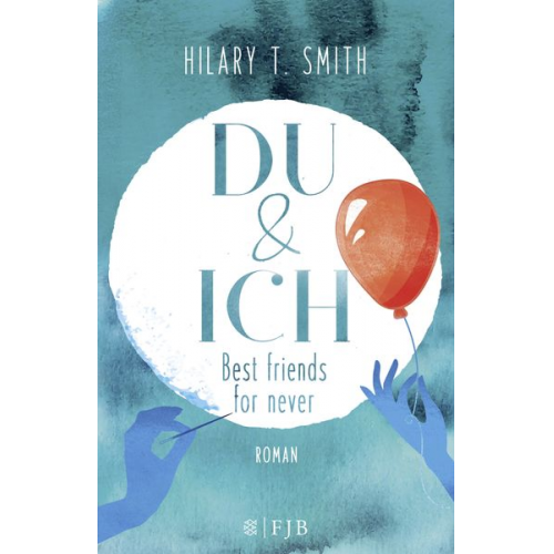 Hilary T. Smith - Du & Ich – Best friends for never