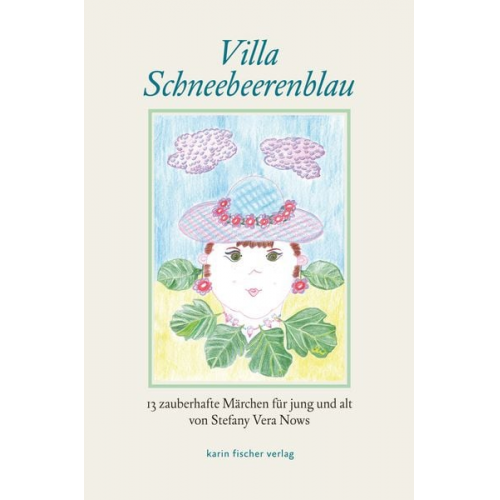 Stefany Vera Nows - Villa Schneebeerenblau