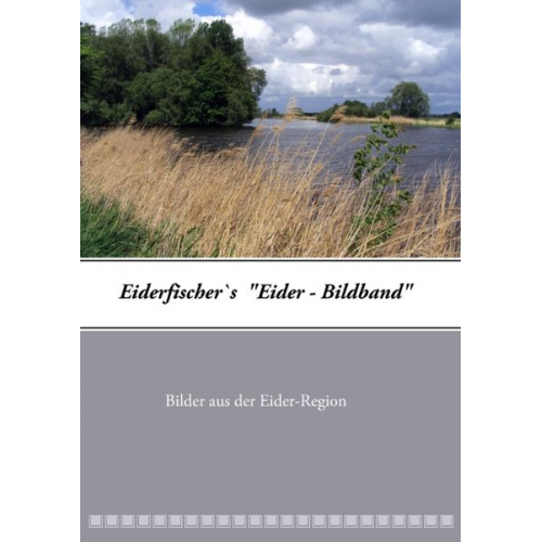 Peter Thede - Eiderfischer`s "Eider - Bildband"