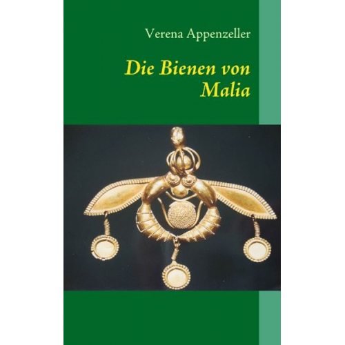 Verena Appenzeller - Die Bienen von Malia