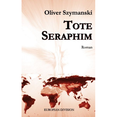 Oliver Szymanski - Tote Seraphim