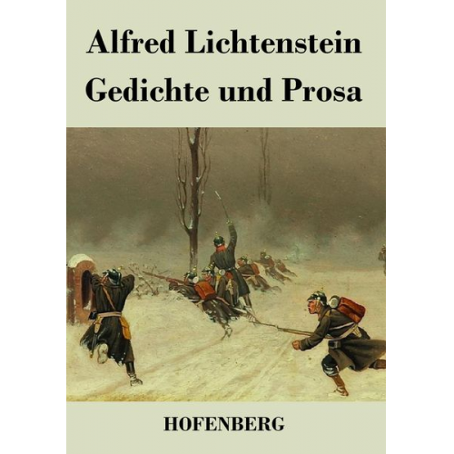 Alfred Lichtenstein - Gedichte und Prosa