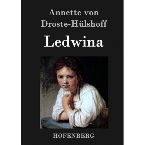 Annette von Droste-Hülshoff - Ledwina