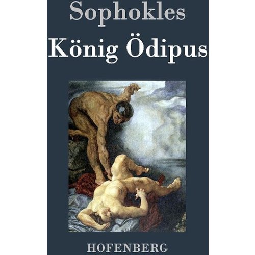 Sophokles - König Ödipus