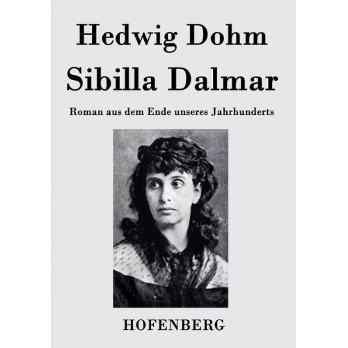 Hedwig Dohm - Sibilla Dalmar