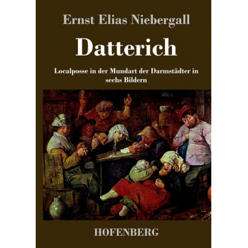 Ernst Elias Niebergall - Datterich