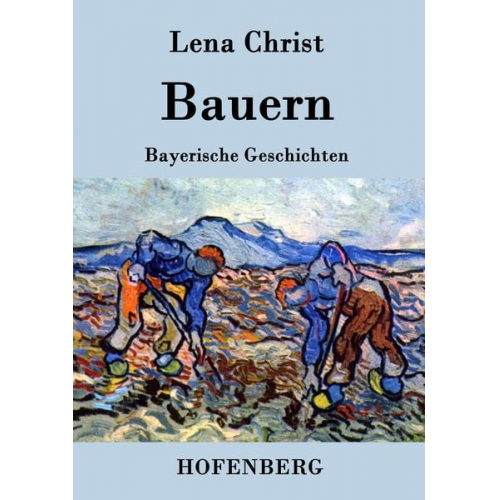 Lena Christ - Bauern