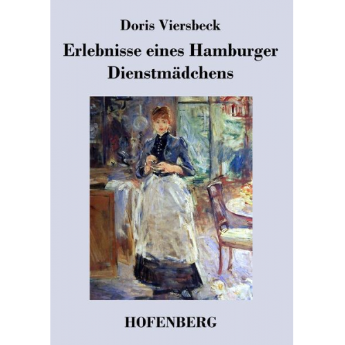 Doris Viersbeck - Erlebnisse eines Hamburger Dienstmädchens