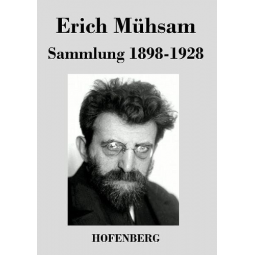 Erich Mühsam - Sammlung 1898-1928