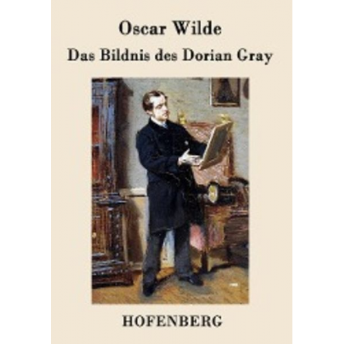 Oscar Wilde - Das Bildnis des Dorian Gray