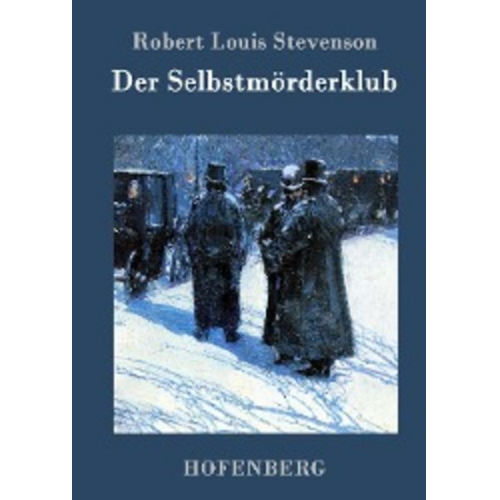 Robert Louis Stevenson - Der Selbstmörderklub