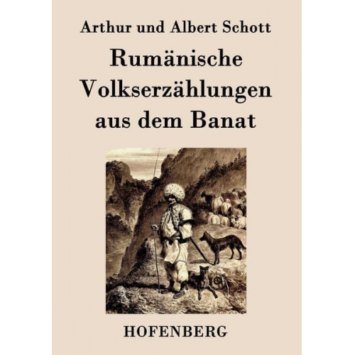 Arthur und Albert Schott - Rumänische Volkserzählungen aus dem Banat