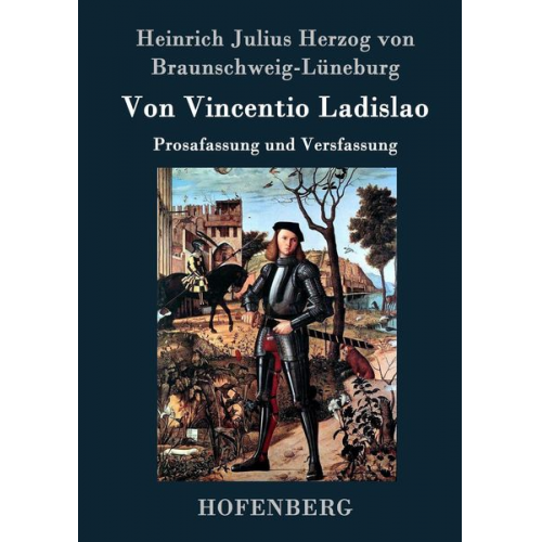 Heinrich Julius Braunschweig-Lüneburg - Von Vincentio Ladislao