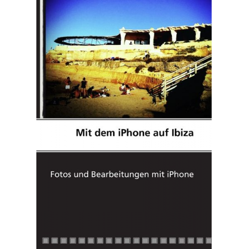 Detlef Trost - Mit dem iPhone auf Ibiza