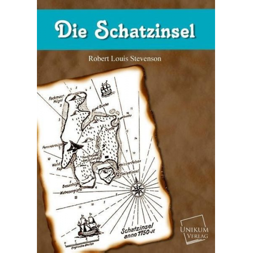 Robert Louis Stevenson - Die Schatzinsel