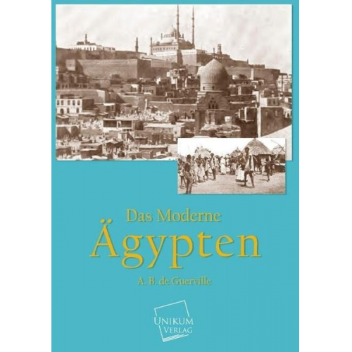 A. B. de Guerville - Das Moderne Ägypten
