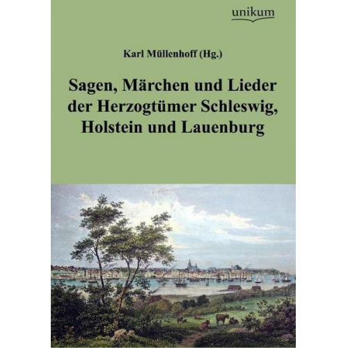 Karl (Hg. Müllenhoff - Sagen, Märchen und Lieder der Herzogtümer Schleswig, Holstein und Lauenburg