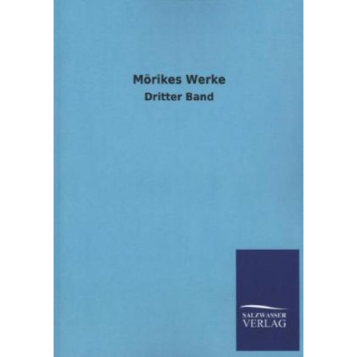 Salzwasser Verlag - Mörikes Werke
