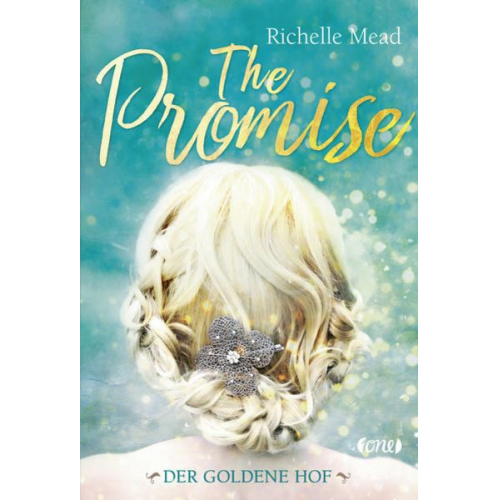 Richelle Mead - The Promise - Der goldene Hof