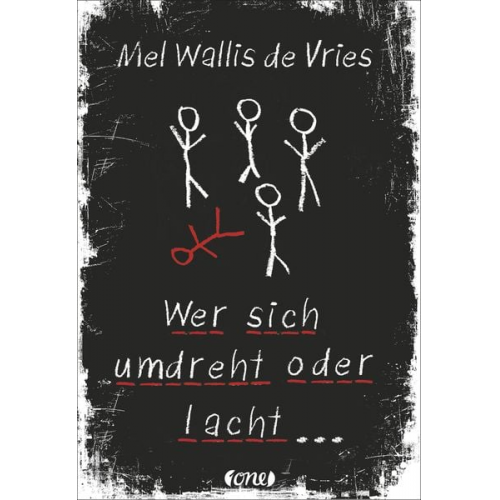 Mel Wallis de Vries - Wer sich umdreht oder lacht ...