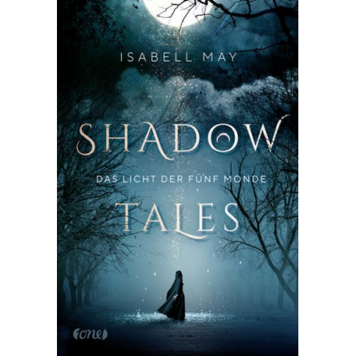 Isabell May - Shadow Tales - Das Licht der fünf Monde