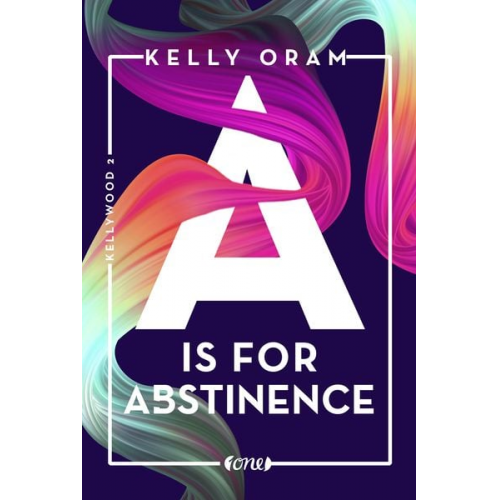 Kelly Oram - A is for Abstinence