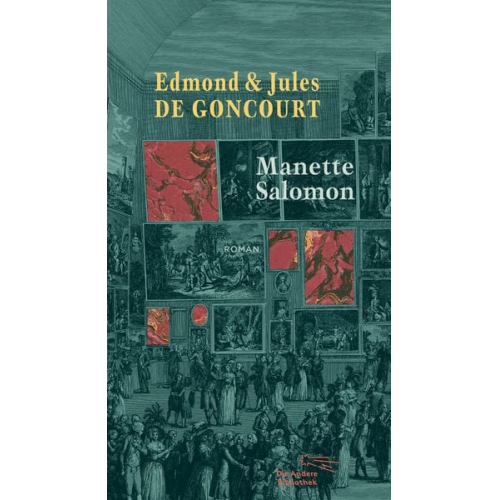 Edmond und Jules de Goncourt - Manette Salomon