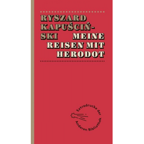 Ryszard Kapuściński - Meine Reisen mit Herodot