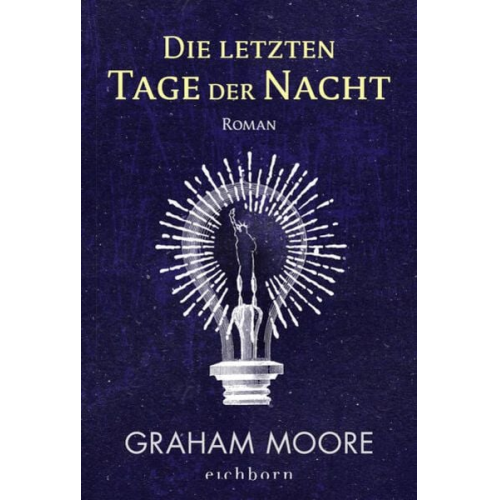 Graham Moore - Die letzten Tage der Nacht