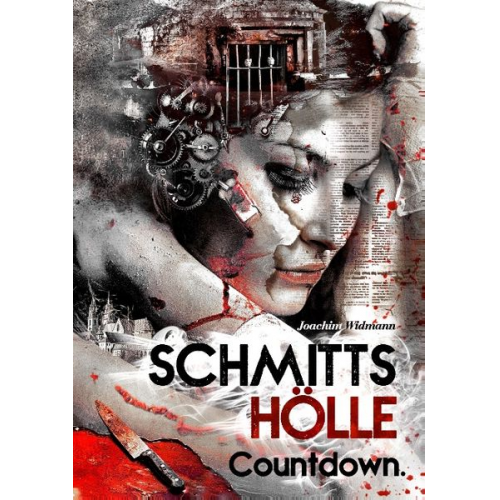 Joachim Widmann - Schmitts Hölle - Countdown.