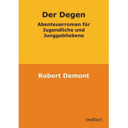 Robert Demont - Der Degen