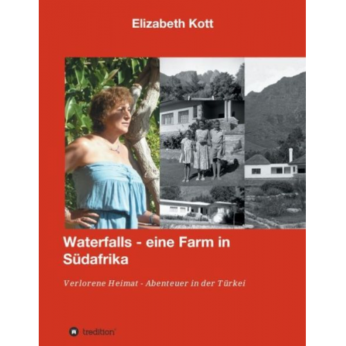 Elizabeth Kott - Waterfalls eine Farm in Südafrika