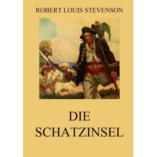 Robert Louis Stevenson - Die Schatzinsel