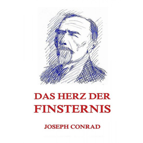 Joseph Conrad - Das Herz der Finsternis