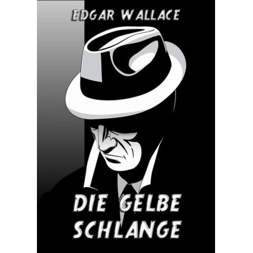 Edgar Wallace - Die gelbe Schlange