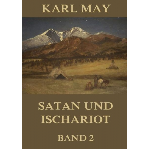 Karl May - Satan und Ischariot, Band 2