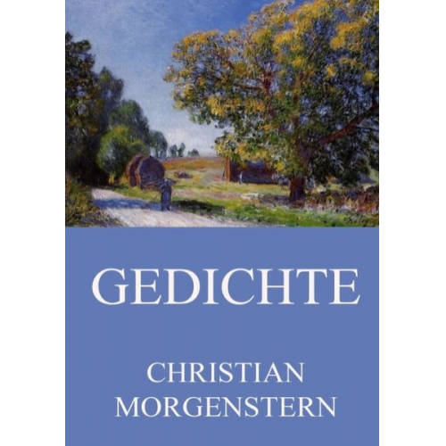 Christian Morgenstern - Gedichte