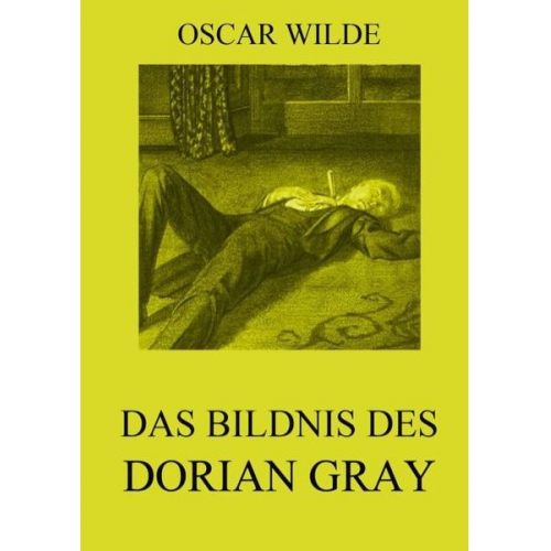 Oscar Wilde - Das Bildnis des Dorian Gray