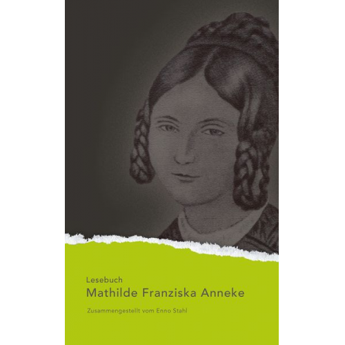 Mathilde Franziska Anneke - Mathilde Franziska Anneke Lesebuch